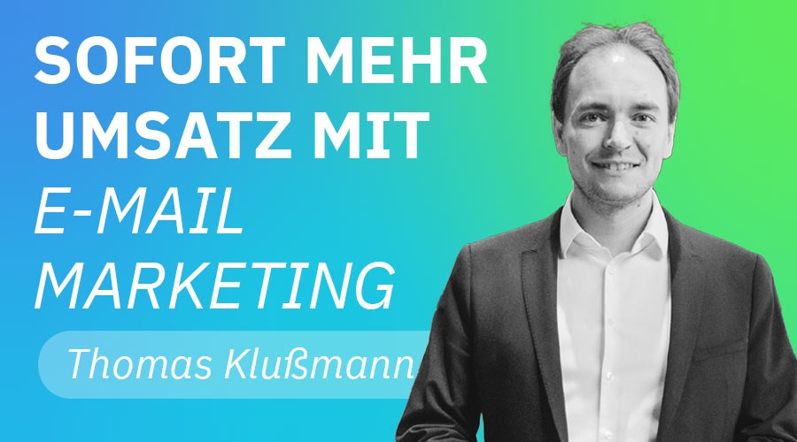 Sofort mehr Umsatz mit E-Mail Marketing